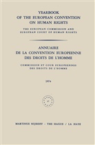 Council of Europe Staff, Council of Europe Staff, Council of Europe/Conseil de L'Europe - Yearbook of the European Convention on Human Rights / Annuaire de la Convention Europeenne des Droits de l'Homme