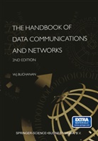 B Buchanan, B. Buchanan - The Handbook of Data Communications and Networks, 4 Pts.