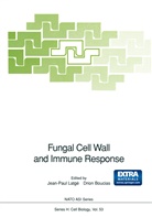 Boucias, Boucias, D. Boucias, Drion Boucias, J. P. Latge, J.P. Latge... - Fungal Cell Wall and Immune Response