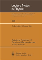 Thoma Dorfmüller, Thomas Dorfmüller, Pecora, Pecora, R. Pecora - Rotational Dynamics of Small and Macromolecules