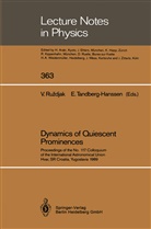 Vladimi Ruzdjak, Vladimir Ruzdjak, Tandberg-Hanssen, Tandberg-Hanssen, Einar Tandberg-Hanssen - Dynamics of Quiescent Prominences