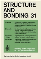Bonnelle, C Bonnelle, C. Bonnelle, J. K. Burdett, Ferreira, R Ferreira... - Bonding and Compounds of Less Abundant Metals