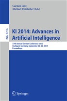 Carste Lutz, Carsten Lutz, Thielscher, Thielscher, Michael Thielscher - KI 2014: Advances in Artificial Intelligence
