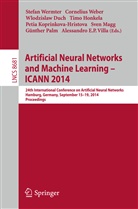 Wlodzislaw Duch, Wlodzislaw Duch et al, Timo Honkela, Petia Koprinkova-Hristova, Sven Magg, Günther Palm... - Artificial Neural Networks and Machine Learning -- ICANN 2014