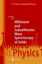 Georg Grüner, George Grüner - Millimeter and Submillimeter Wave Spectroscopy of Solids