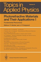Pete Günter, Peter Günter, Huignard, Huignard, Jean-Pierre Huignard - Photorefractive Materials and Their Applications I