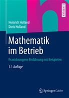 Doris Holland, Heinric Holland, Heinrich Holland - Mathematik im Betrieb