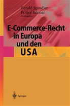 Börner, Börner, Fritjof Börner, Geral Spindler, Gerald Spindler - E-Commerce-Recht in Europa und den USA, 2 Tle.
