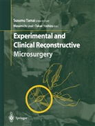 Susumu Tamai, Masamichi Usui, Taka Yoshizu, Takae Yoshizu - Experimental and Clinical Reconstructive Microsurgery