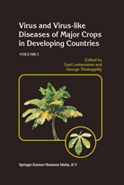 Ga Loebenstein, Gad Loebenstein, Thottappilly, Thottappilly, George Thottappilly - Virus and Virus-like Diseases of Major Crops in Developing Countries