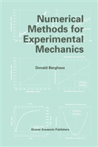 Donald Berghaus - Numerical Methods for Experimental Mechanics