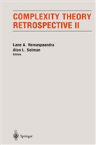 Lan A Hemaspaandra, Lane A Hemaspaandra, Lane Hemaspaandra, Lane A. Hemaspaandra, L Selman, L Selman... - Complexity Theory Retrospective II