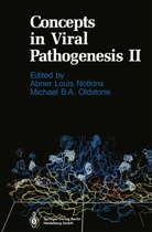 B A Oldstone, B A Oldstone, Abne Louis Notkins, Abner Louis Notkins, Abner L. Notkins, Abner Louis Notkins... - Concepts in Viral Pathogenesis II
