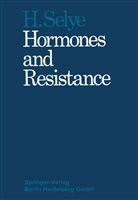 Hans Selye - Hormones and Resistance