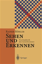 Rainer Röhler - Sehen und Erkennen