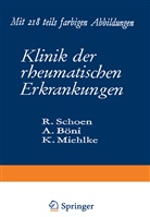 Alber Böni, Albert Böni, K Miehlke, K. Miehlke, Rudolf Schoen - Klinik der rheumatischen Erkrankungen