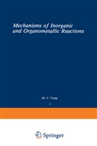 Twigg, M Twigg, M. Twigg - Volume 1: Mechanisms of Inorganic and Organometallic Reactions