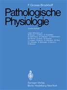 Franz Grosse-Brockhoff - Pathologische Physiologie
