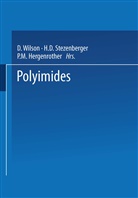 Hergenrother, Paul M. Hergenrother, Horst Stenzenberger, Horst D Stenzenberger, Horst D. Stenzenberger, Dou Wilson... - Polyimides