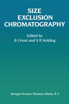 S R Holding, S. R. Holding, B Hunt, B J Hunt, B. J. Hunt - Size Exclusion Chromatography