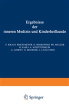 Th. Brugsch, Langstein, L Langstein, L. Langstein, Eric Meyer, Erich Meyer... - Ergebnisse der inneren Medizin und Kinderheilkunde