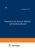 Th. Brugsch, Langstein, L Langstein, L. Langstein, Eric Meyer, Erich Meyer... - Ergebnisse der inneren Medizin und Kinderheilkunde
