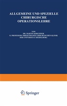 Guleke, N Guleke, N. Guleke, O Kleinschmidt, O. Kleinschmidt, Marti Kirschner... - Die Eingriffe am Gehirnschädel, Gehirn, Gesicht, Gesichtsschädel, an der Wirbelsäule und am Rückenmark