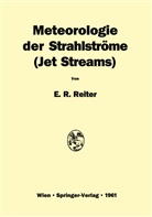 Elmar R Reiter, Elmar R. Reiter - Meteorologie der Strahlströme (Jet Streams)