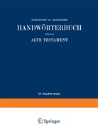 Frants Buhl, Wilhel Gesenius, Wilhelm Gesenius - Wilhelm Gesenius' Hebräisches und Aramäisches Handwörterbuch über das Alte Testament