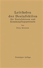 Fritz Kirstein - Leitfaden der Desinfektion