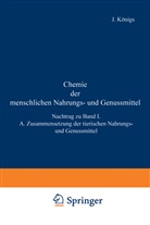J. Gro¿eld, Grossfeld, J Grossfeld, J. Großfeld, Splittgerber, A Splittgerber... - Chemie der menschlichen Nahrungs- und Genussmittel