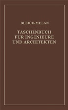 Baudisch, H Baudisch, H. Baudisch, F Bleich, Fr Bleich, Fr. Bleich... - Taschenbuch für Ingenieure und Architekten