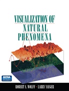 Robert Wolff, Robert S Wolff, Robert S. Wolff, Larry Yaeger - Visualization of Natural Phenomena