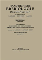 H Bauer, K H Bauer, E Hanhart u a, G. Just - Erbbiologie und Erbpathologie Körperlicher Zustände und Funktionen II
