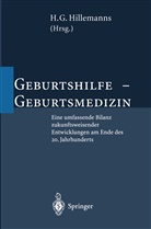 G Hillemanns, H G Hillemanns, H. G. Hillemanns, H.G. Hillemanns - Geburtshilfe - Geburtsmedizin