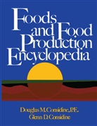 Douglas M Considine, Douglas M. Considine - Foods and Food Production Encyclopedia, 4 Pts.