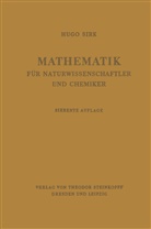 Hugo Sirk - Mathematik für Naturwissenschaftler und Chemiker