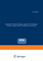 Doelter, C Doelter, C. Doelter, Leitmeier, Leitmeier, H. Leitmeier - Haloidsalze, Fluoride, organische Verbindungen (Kohlen, Asphalt, Erdöl), Nachträge, Generalregister, 2 Tle.