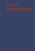 Michael Arnold - Histochemie