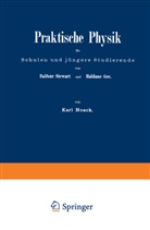 Haldan Gee, Haldane Gee, Karl Noack, Balfou Steward, Balfour Steward - Praktische Physik für Schulen und jüngere Studierende