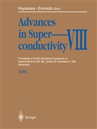 Enomoto, Enomoto, Youichi Enomoto, Hisa Hayakawa, Hisao Hayakawa - Advances in Superconductivity VIII, 2 Pts.