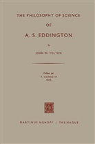 F Gonseth, F. Gonseth, John Yolton, John W Yolton, John W. Yolton - The Philosophy of Science of A. S. Eddington