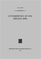 S K Jain, S. K. Jain - Cytogenetics of Rye (Secale Spp.)