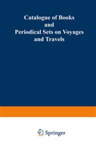 Kenneth A Loparo, Kenneth A. Loparo, Martinus Nijhoff, Martinus Nijhoff - Catalogue of Books and Periodical Sets on Voyages and Travels