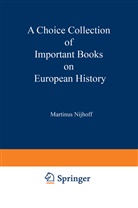 Kenneth A Loparo, Kenneth A. Loparo, Martinus Nijhoff, Martinus Nijhoff Publishers, Martinus Nijhoff - A Choice Collection of Important Books on European History