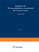 Wissenschaftliche Gesellschaft für Flugtechnik, Wissenschaftliche Gesellschaft für Flugtechnik - Jahrbuch der Wissenschaftlichen Gesellschaft für Flugtechnik