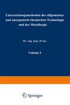 Jea D'ans, Jean D'Ans - Untersuchungsmethoden der allgemeinen und anorganisch-chemischen Technologie und der Metallurgie