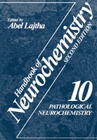 Abel Lajtha, Abe Lajtha, Abel Lajtha, N. S. Abel Lajtha, N.S. Abel Lajtha - Pathological Neurochemistry