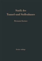 H. Kastner, Hermann Kastner - Statik des Tunnel- und Stollenbaues