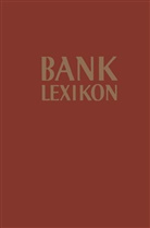 Josef L¿ffelholz, Josef Löffelholz, Gerhard M¿ller, Gerhar Müller, Gerhard Müller, NA Müller... - Bank-Lexikon